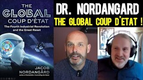 REVEALED IN FULL: "The Global Coup D'Etat"!