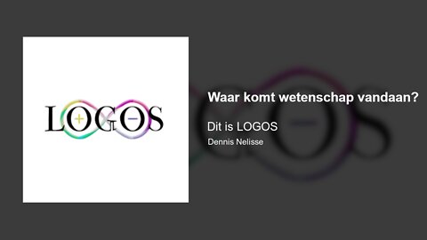 Waar komt wetenschap vandaan? | Dit is LOGOS #1