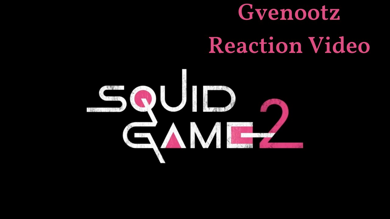 Squid Game Season 2 Reaction Video