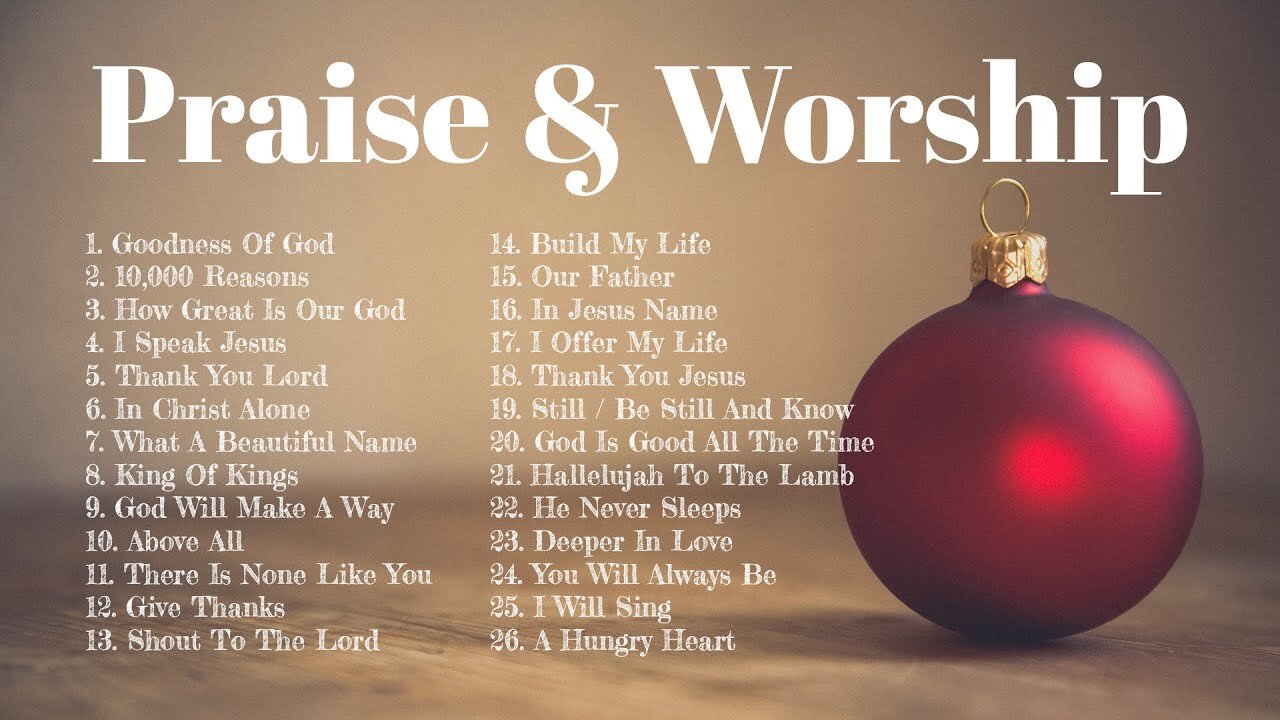 Praise & Worship Christian Songs Non Stop