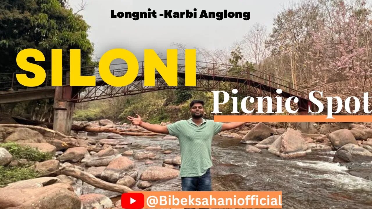 Siloni - Picnic Spot Longnit Karbi Anglong #karbianglong #trending #diphu