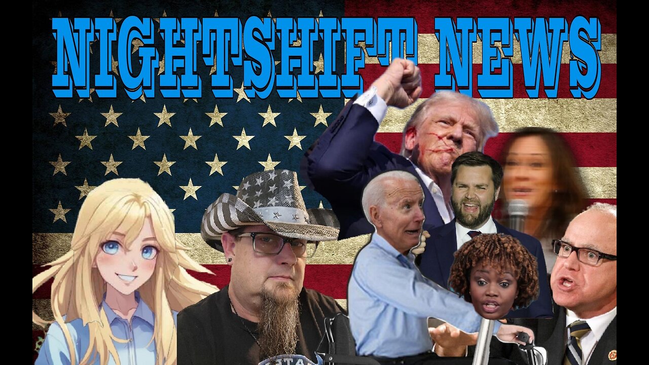 NIGHTSHIFT NEWS- THE POLITICAL CIRCUS ROLLS ON, PLUS BREAKING NEWS. LIVE AT 8 PM EST 5 PST