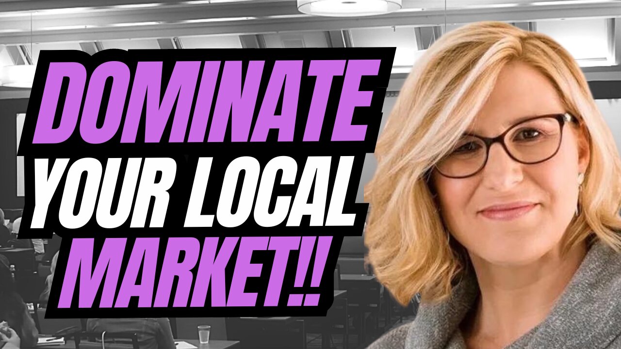 Dominate Your Local Market With Becky Rill!