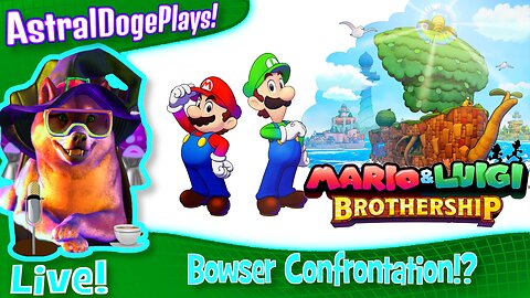 Mario and Luigi Brothership ~LIVE!~ Bowser Confrontation!?