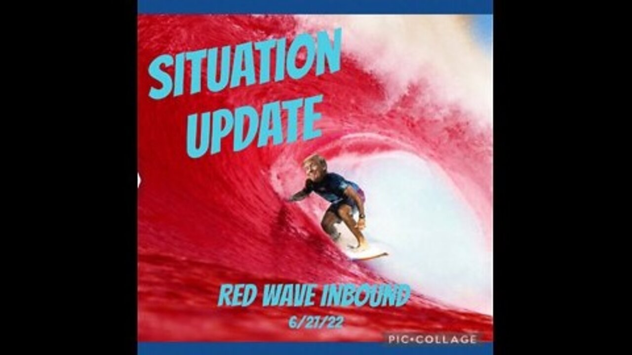 Situation Update 6/27/22: Red Wave Inbound! Pro-Abortion Riots & Violence!