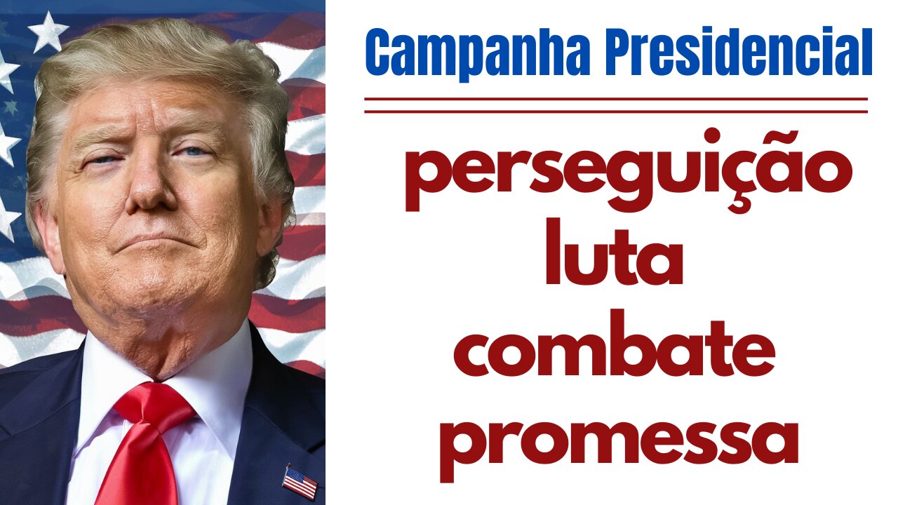 Campanha do Presidente Trump conta história de perseguição|Luta|Promessa e América Grande