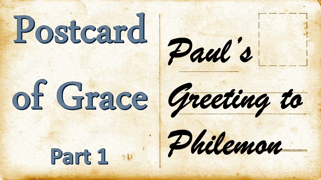 POSTCARD OF GRACE (Part-1 Personal Greeting)