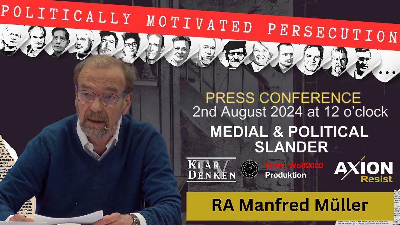 🔵⚡️ Presentation: Legal attorney Manfred Müller at the AXION Resist press conference on 02.08.2024