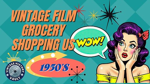 Vintage Film Grocery Shopping US in the 1950's.