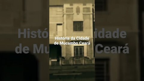 História da Cidade de Mucambo Ceará