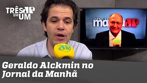 Geraldo Alckmin no Jornal da Manhã