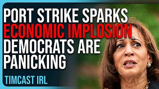 Port Strike Sparks ECONOMIC IMPLOSION, Democrats Are PANICKING, Trump Laughing