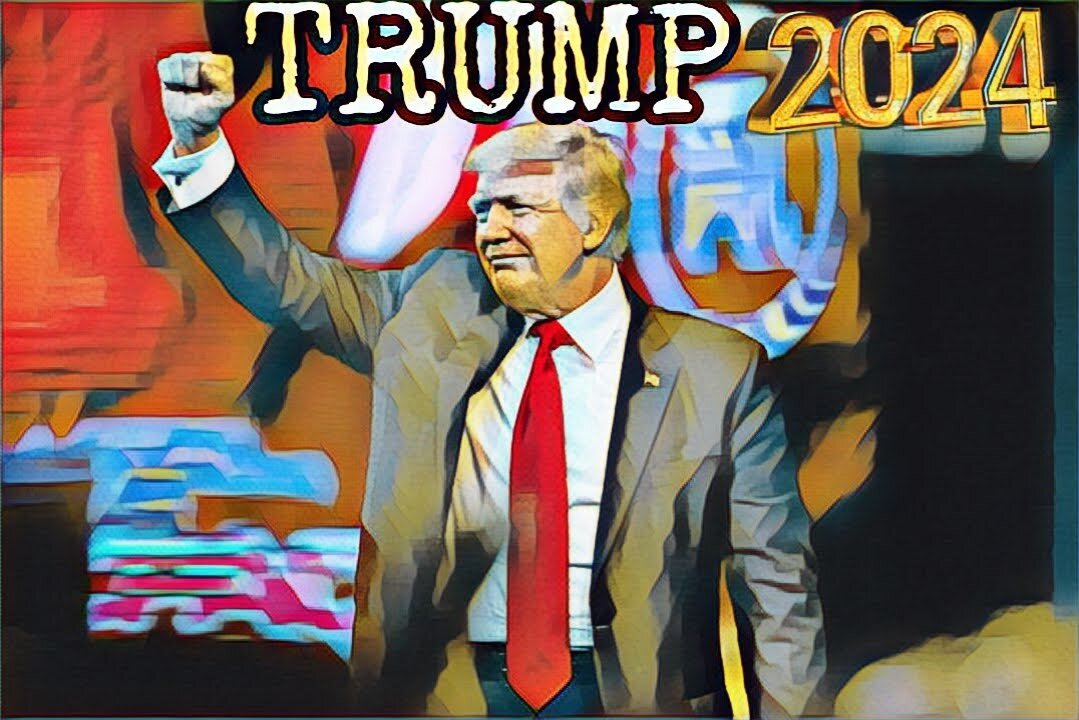 TRUMP WILL BE OUR PRESIDENT IN 2024