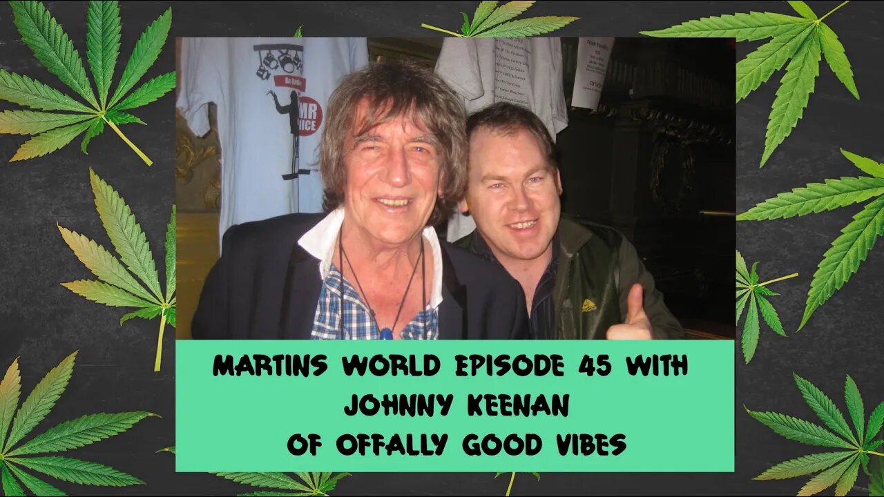 Episode 45 with Johnny Keenan of Offaly Good Vibes - "Stoner are people too!!!"