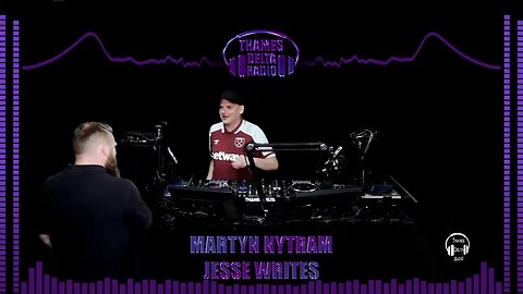 MARTYN NYTRAM & JESSE WRITES - 9TH JUNE - THAMES DELTA RADIO