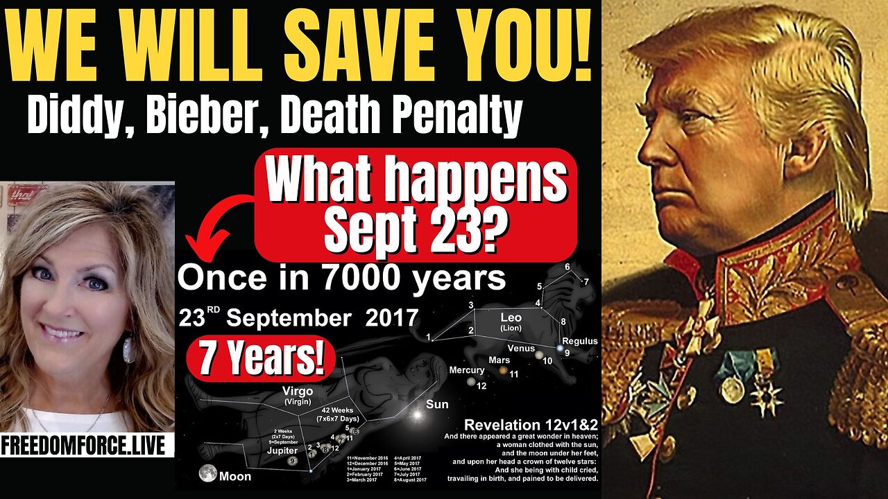 Trump White Hats Save Us! Diddy, Death Penalty, Sept 23 Sign of the Son of Man 9-22-24