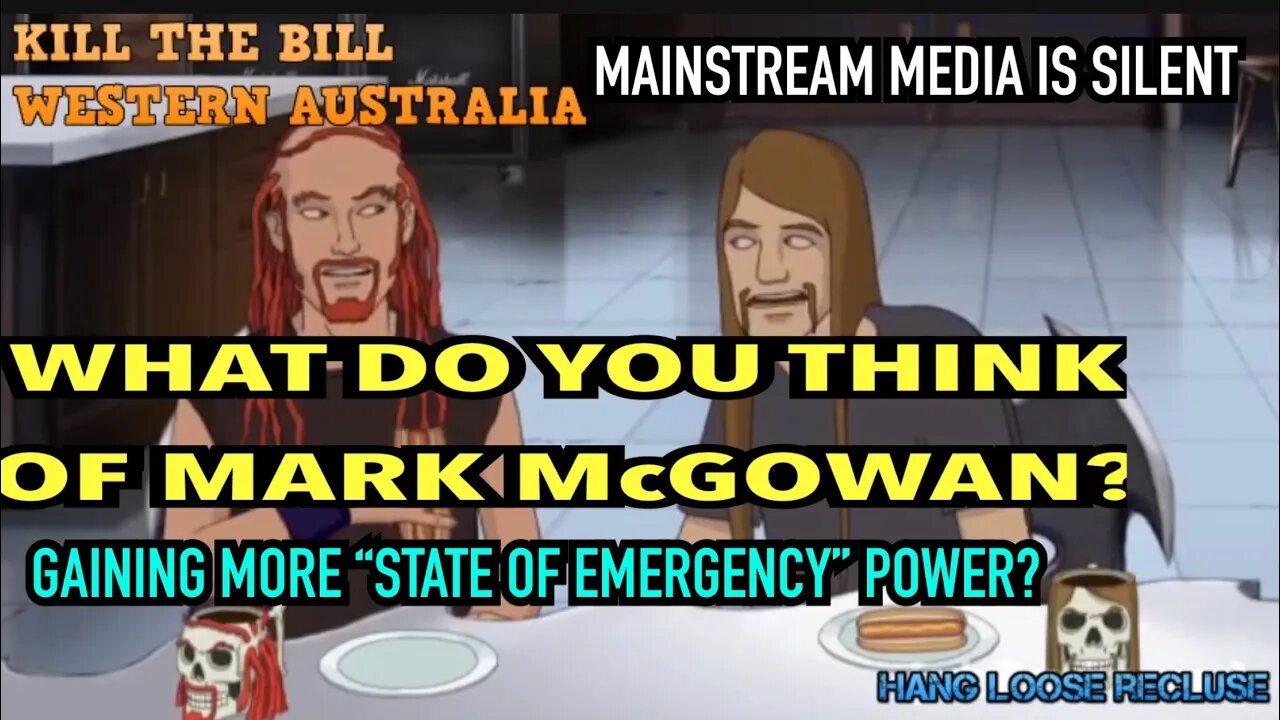 WESTERN AUSTRALIA #KILLTHEBILL - EPISODE 1 - What do you think of Mark McGowan’s Power Grab