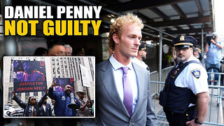 BREAKING: Daniel Penny Found Not Guilty BLM Protesters Arrested Outside Courtroom