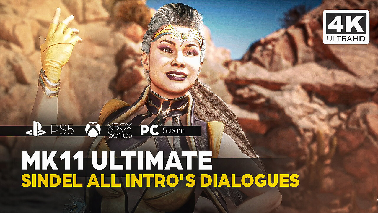 MK11 ULTIMATE - SINDEL ALL INTRO'S DIALOGUES (PS5)✔️4K 🎵ᵁᴴᴰ 60ᶠᵖˢ