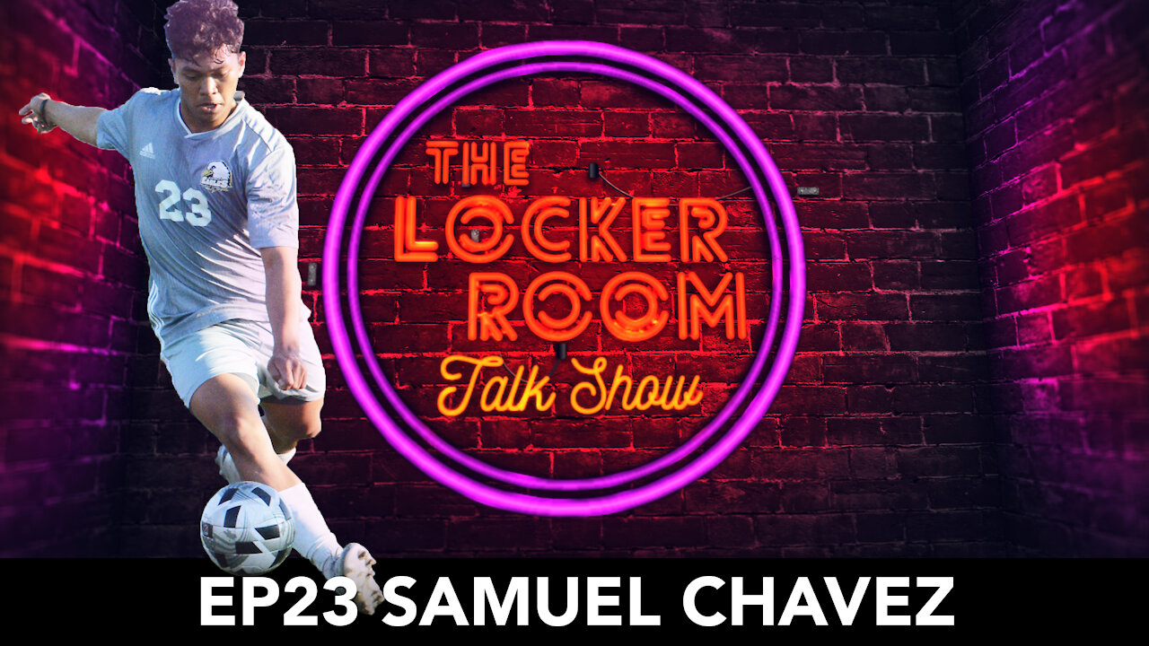 EP23 Samuel Chavez