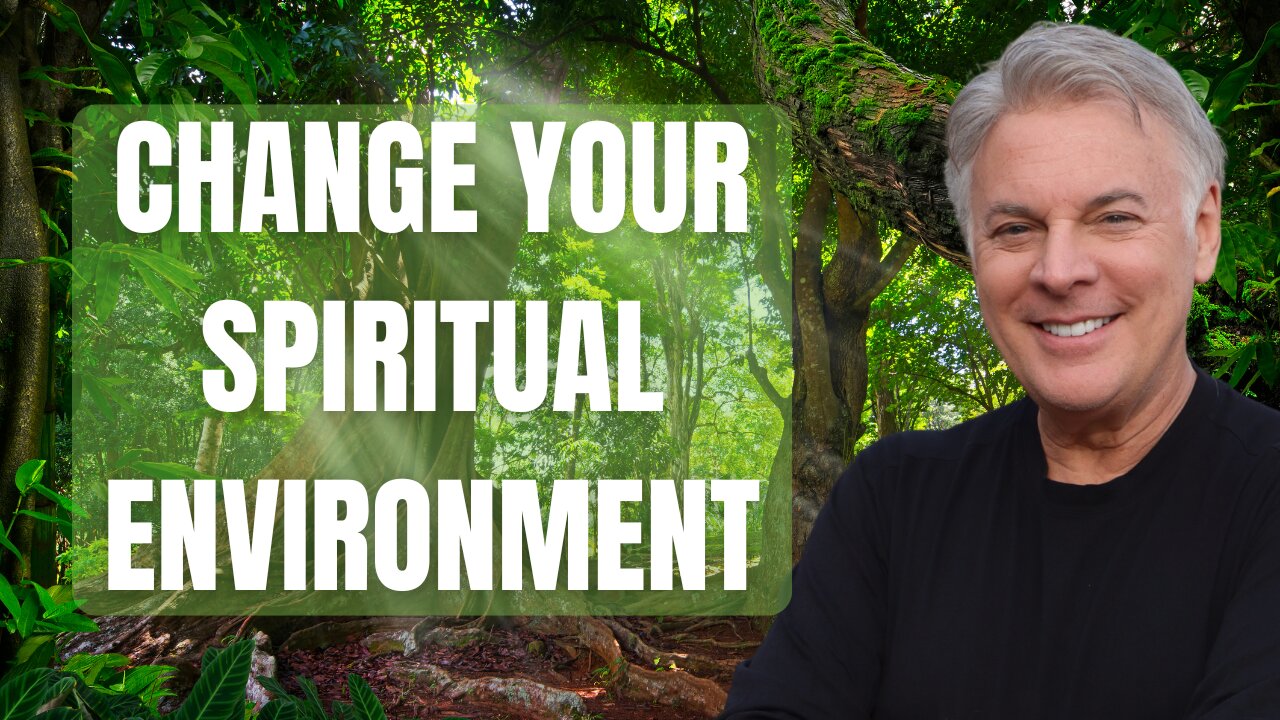 How To Change Any Spiritual Environment When You Show Up