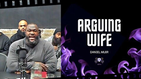 Arguing Wife || Daniel Muir