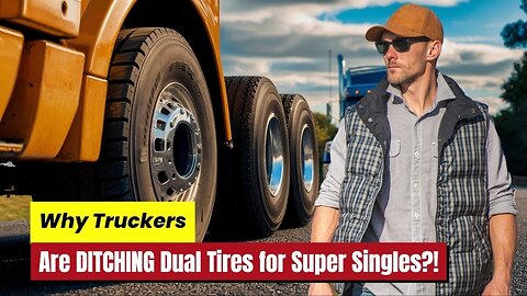 Top Trucking Expert Shares Why SUPER SINGLES Are Taking Over