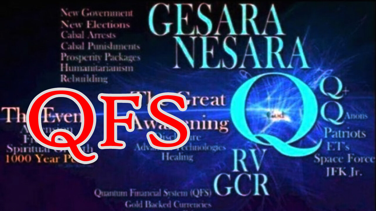 Nesara/ Gesara Update - QFS