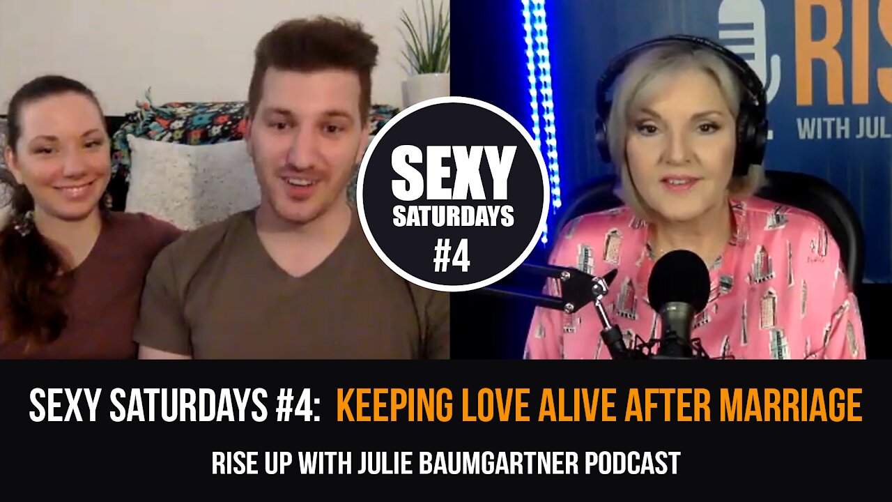 Sexy Saturdays #4: Keeping Love Alive After Marriage