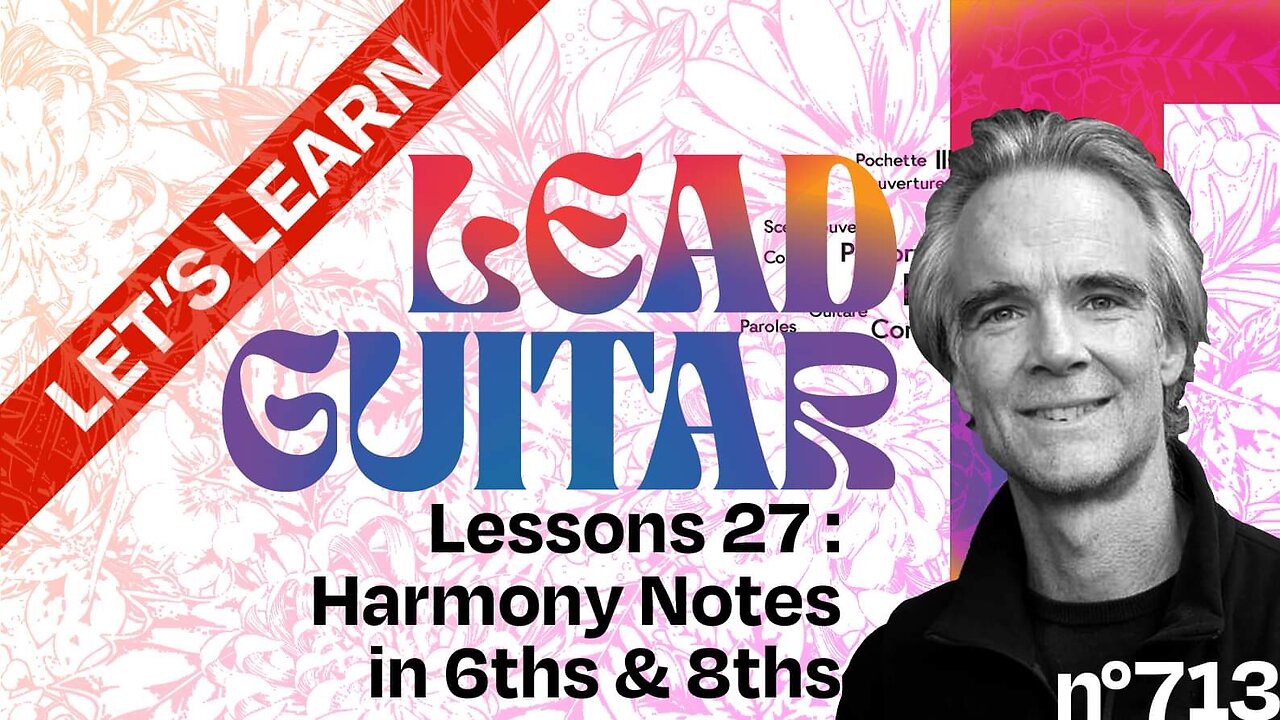 Let’s Learn Lead Guitar, Lesson + Tutorial 27