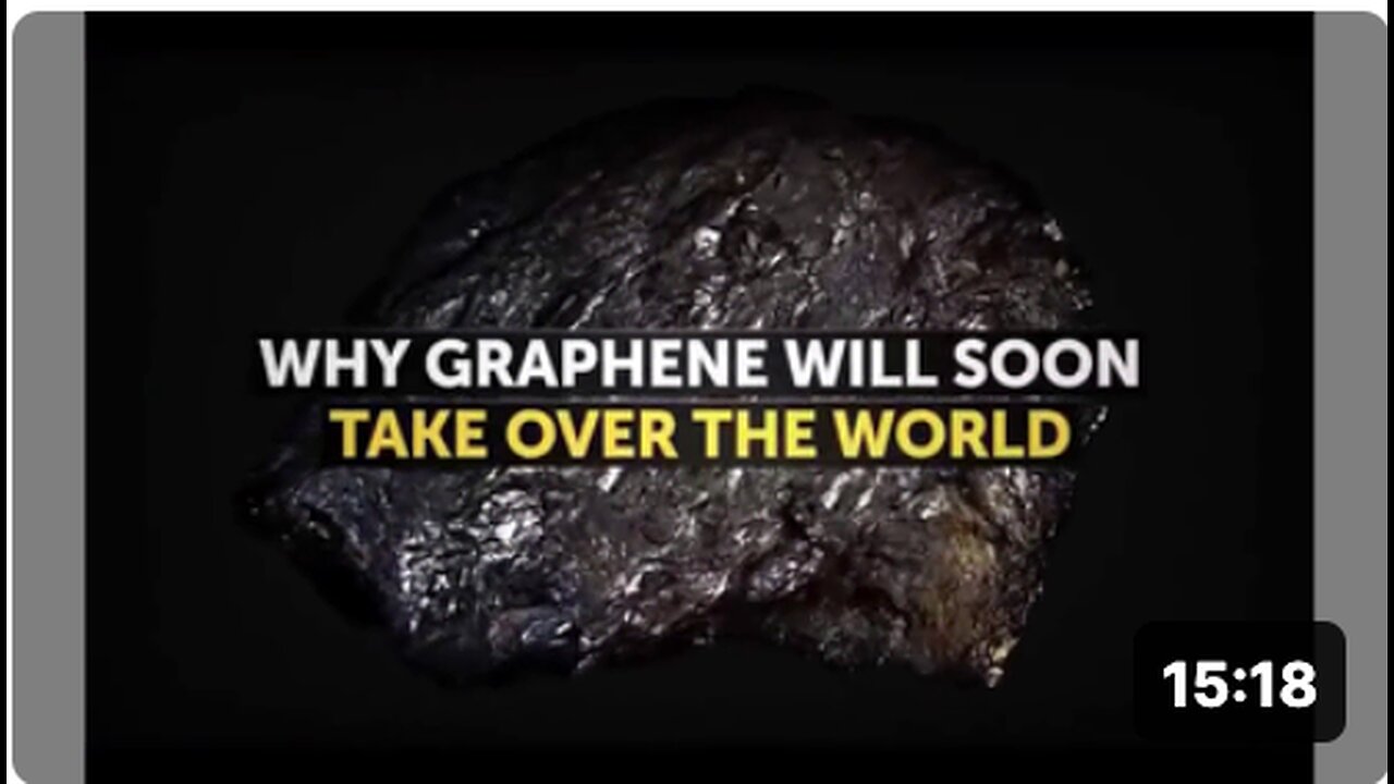 GRAPHENE - one of the most important videos I am sharing!