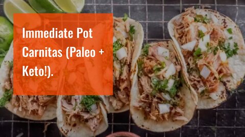 Immediate Pot Carnitas (Paleo + Keto!).