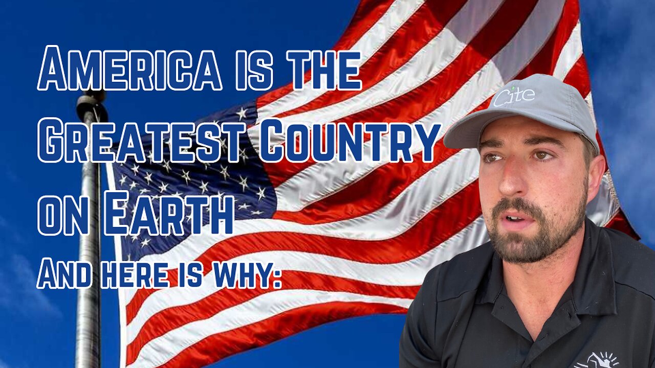 America is the greatest country on earth, and here's why: