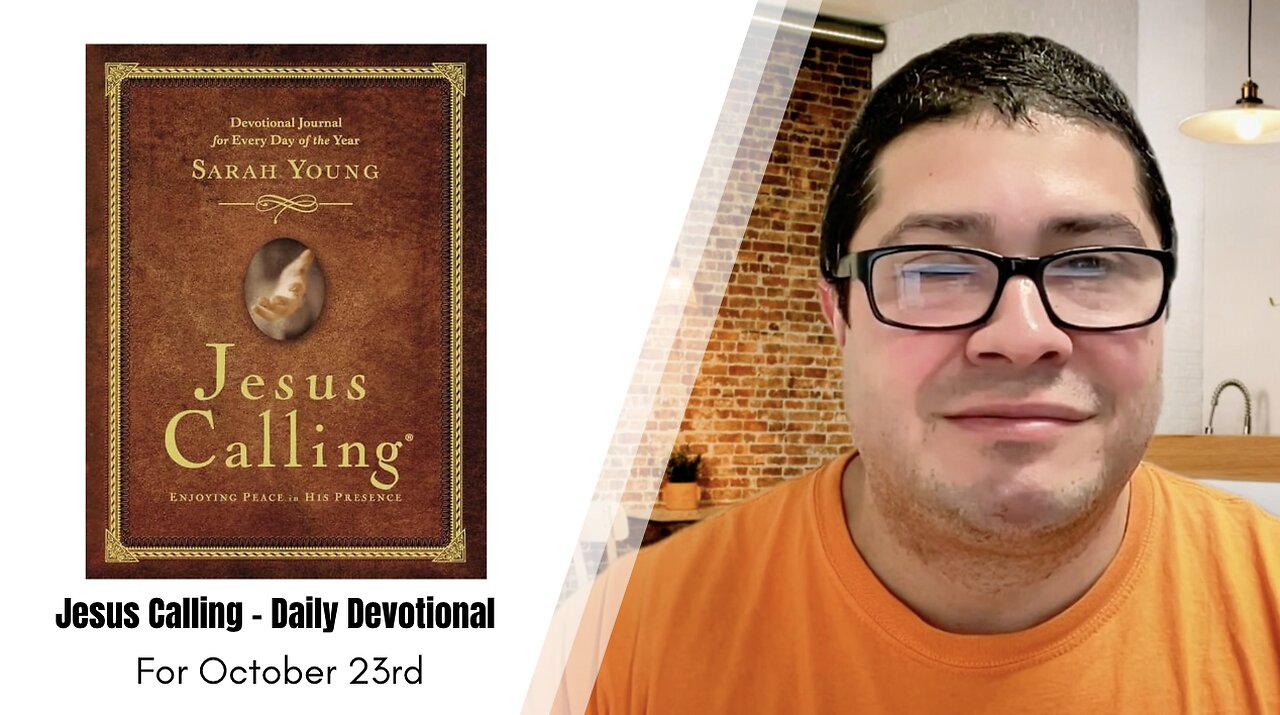 Jesus Calling - Daily Devotional - October 23rd