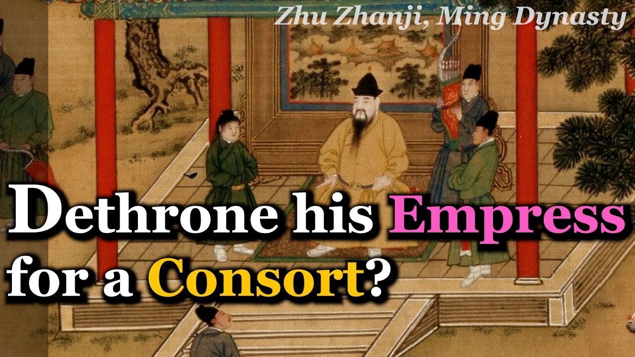 China's Emperor Deposed his Empress for a Consort? | Ming Dynasty, Zhu Zhanji