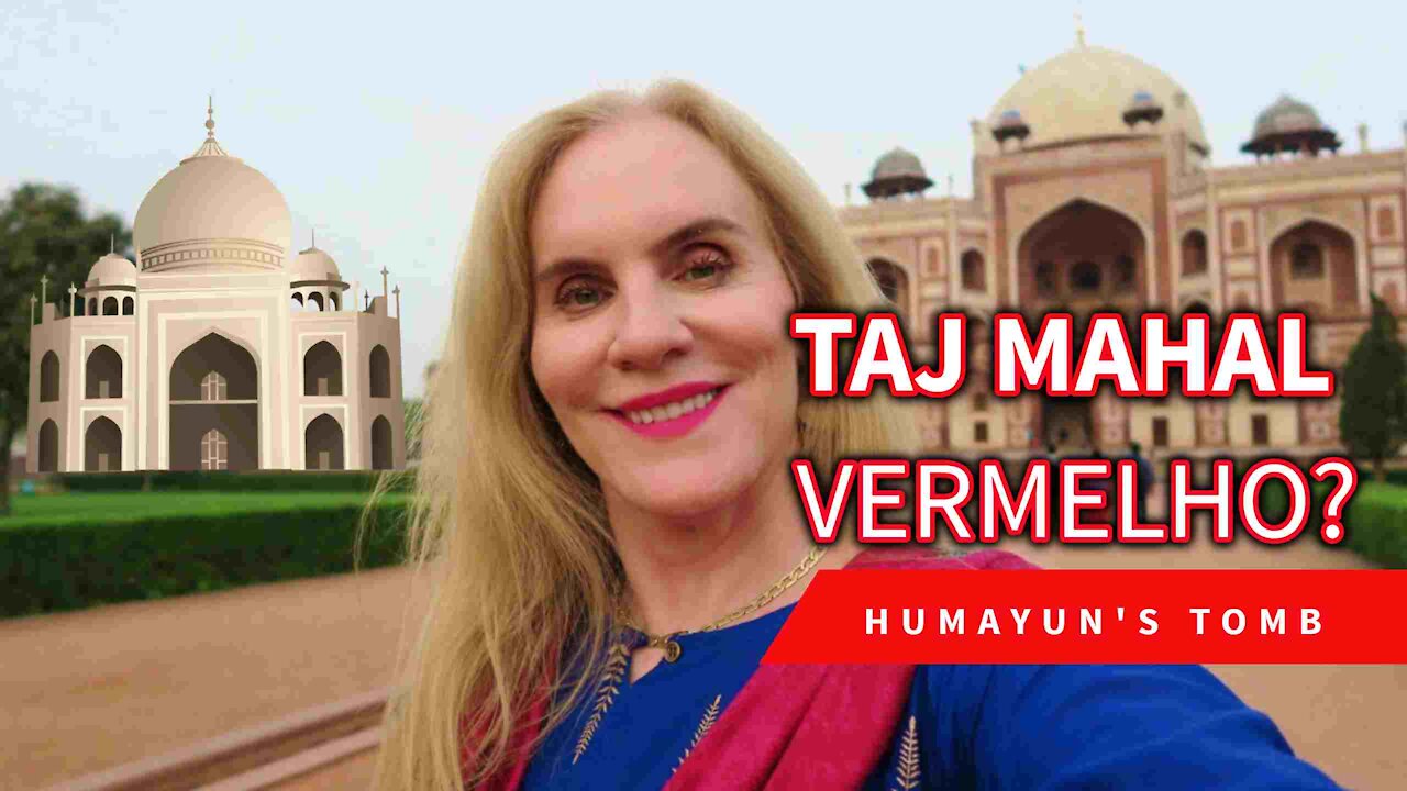 O MAUSOLÉU QUE INSPIROU O TAJ MAHAL