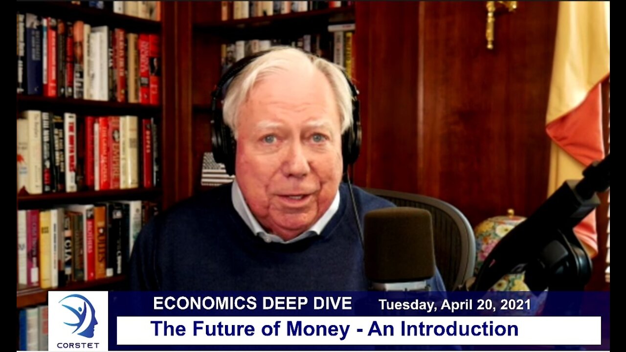 Corstet - The Future of Money - An Introduction 04-20-21