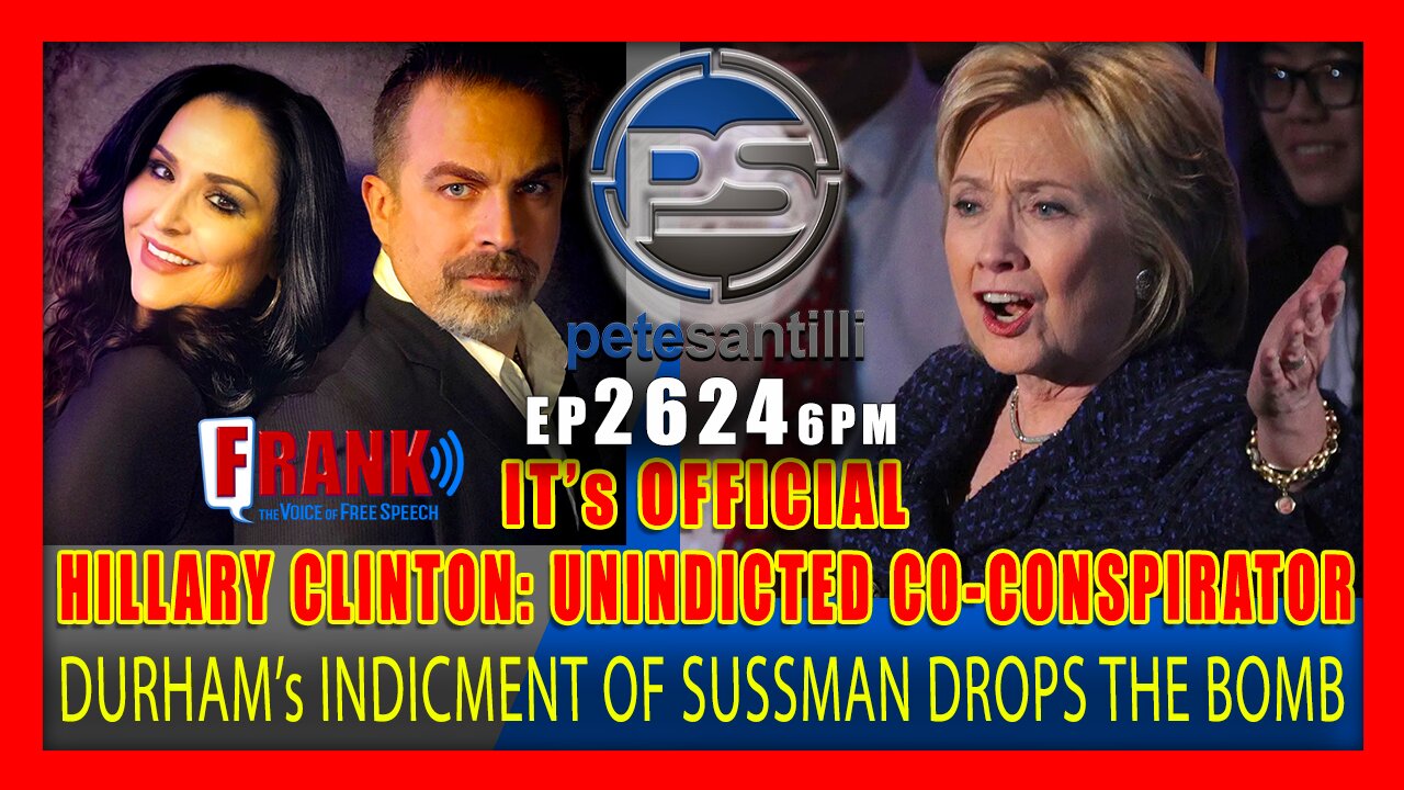 EP 2624 6PM DURHAM DROPPED THE BOMB HILLARY CLINTON AN UN INDICTED CO CONSPIRATOR IN RUSSIAGATE