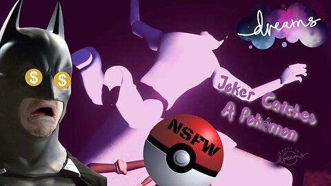 CREATOR SHOULD BE PUT ON A LIST FOR MAKING THIS ANIMATION! | Joker Catches A Pokemon | DREAMS PS5