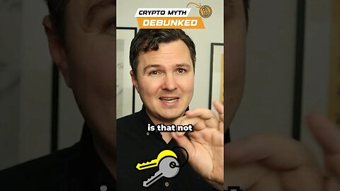 Crypto Myth Debunked