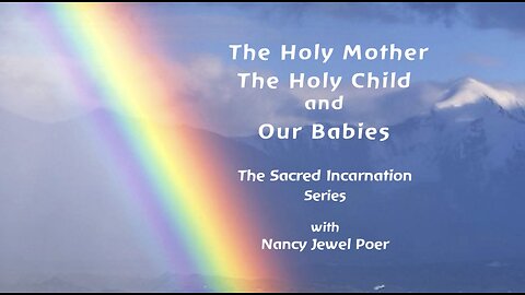The Holy Child and Our Babies