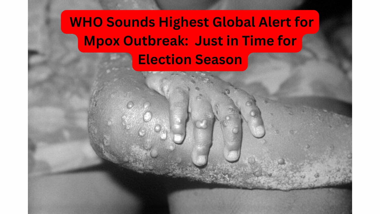 WHO Declares Global Health Emergency Over Alarming Mpox Spread