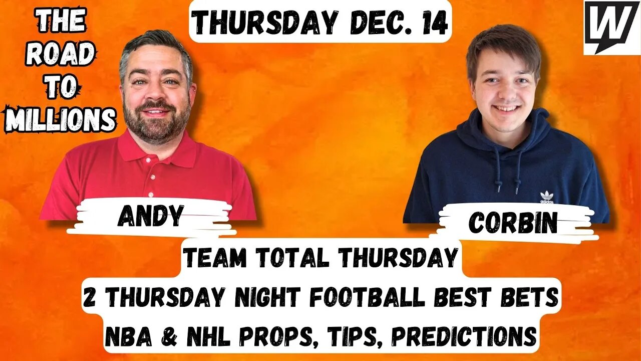 Team Total Thursday + Thursday Night Football Best Bet & NBA & NHL Props, Bets, Tips, Predictions