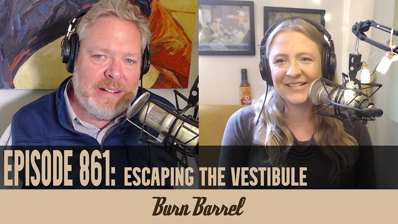 EPISODE 861: Escaping the Vestibule