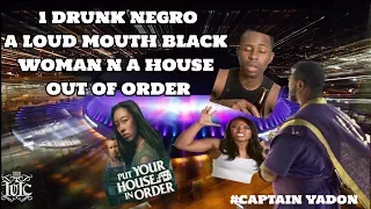 The Israelites: 1 Drunk Negro, A Loud mouth woman & A House out Of Order