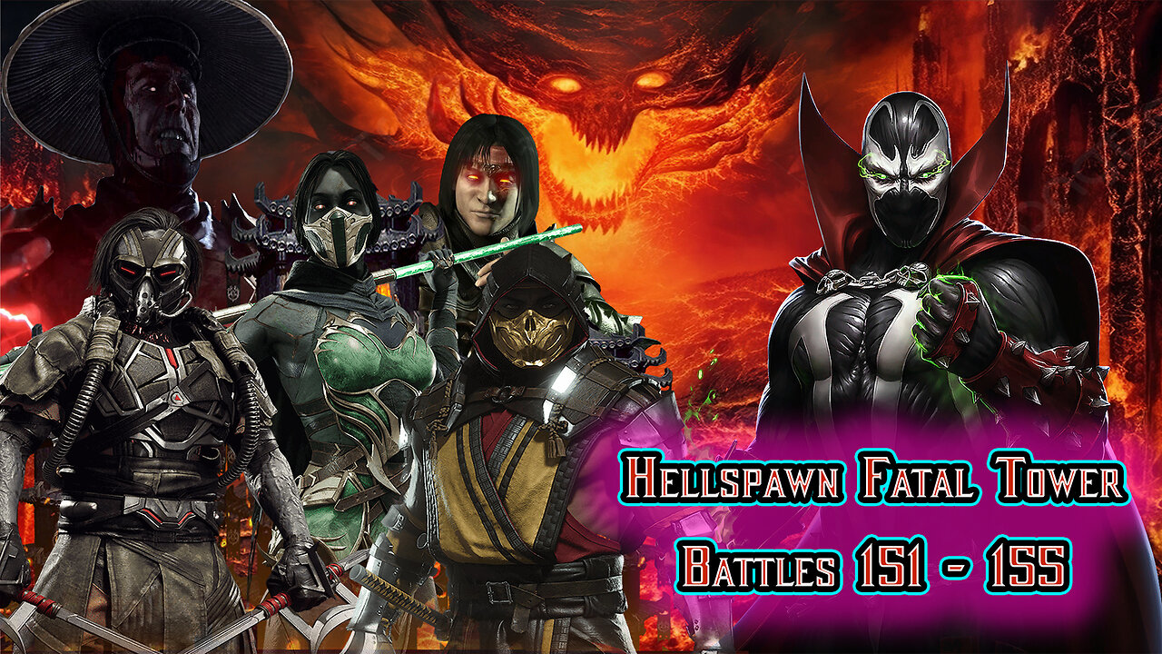 MK Mobile. Hellspawn Fatal Tower - Battles 151 - 155