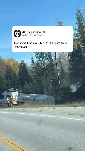 Transport Truck goes into ditch On Trans Canada Highway