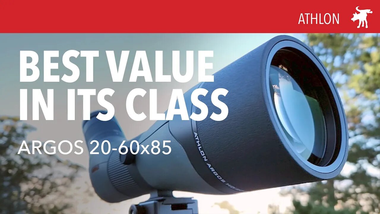 Best spotting scope for the money: Athlon Argos 20-60x85