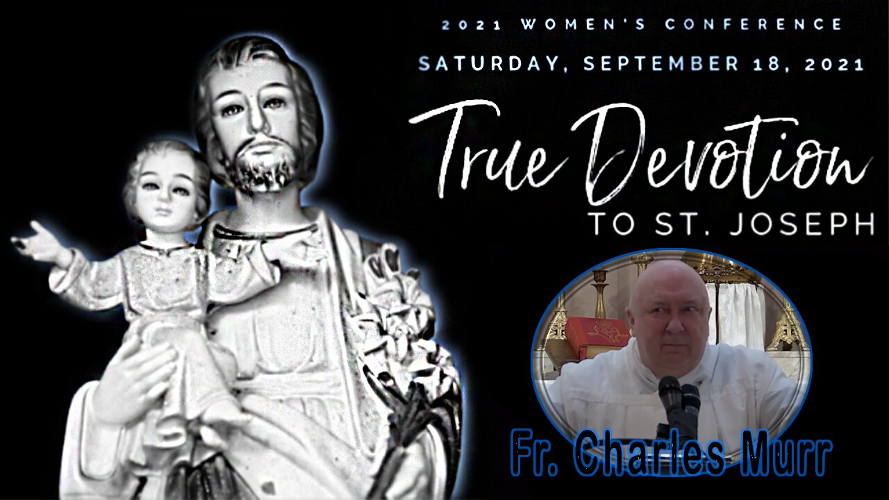 "True Devotion to Saint Joseph" [Preview] | A Model to Combat Depression by Fr. Charles Murr