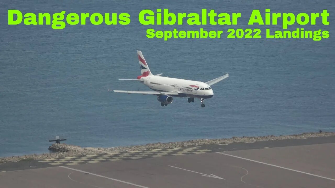 Landing at Gibraltar Airport September 2022 Landings